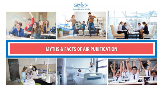 Air Purification: Myths Vs Facts